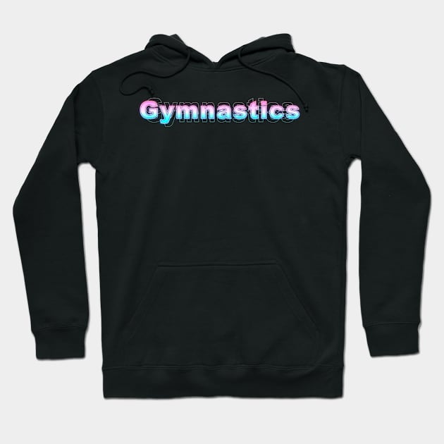 Gymnastic Hoodie by Sanzida Design